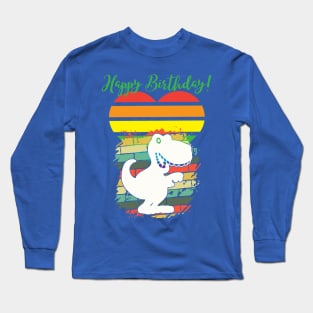 Happy Birthday! (white dinosaur COLOR heart) Long Sleeve T-Shirt